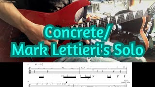 【Guitar TAB】Concrete Mark Lettieris Solo [upl. by Mckale]