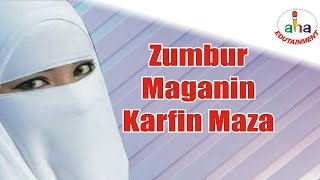 Zumbur  Maganin Karfin maza [upl. by Rexford]