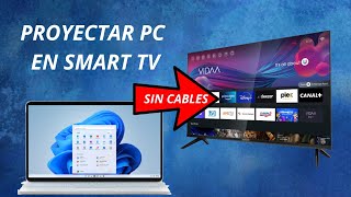 Proyectar Windows 1011 en SMART TV sin Cables HDMI [upl. by Nnave]