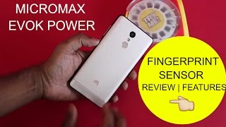 Micromax Evok Power Fingerprint Sensor Review and Features [upl. by Ledif732]