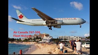 Air Canada 767300 Fleet History 1993Present [upl. by Htehpaj131]