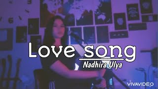 The Cure  Love Song cover by Nadhira Ulya [upl. by Odrawde]