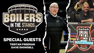 Purdue Basketball Talk with Tristan Freeman amp Dave Shondell  Boilers In The Stands [upl. by Briny427]