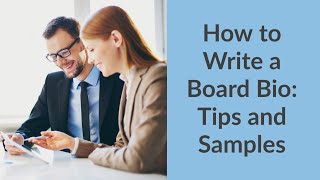 How to Write a Board Bio Tips and Samples [upl. by Eeloj]