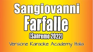 Sangiovanni  Farfalle Versione Karaoke Academy Italia Sanremo 2022 [upl. by Trauts]