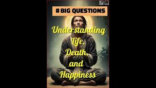 The Big Questions A Seeker’s Path to Understanding Life Death and Happiness [upl. by Kiah]