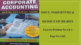 Corporate Accounting  Issue Forfeiture amp Reissue of Shares Exercise Problem No 3 amp 4 [upl. by Sirovaj]