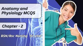 Anatomy and Physiology Mcqs I Chapter 2 BSc Nursing Mcqs I BSN MCQs [upl. by Natsirk]