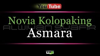 Karaoke Novia Kolopaking  Asmara [upl. by Eduardo]