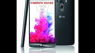 capture écran avec  LG G 3  تصوير الشاشة مع [upl. by Sucramrej771]