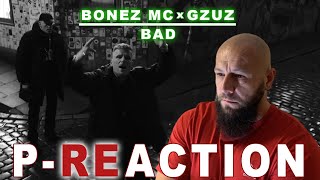 GAMEBOY ❙ Bonez MC x Gzuz  BAD ❙ PReaction ❙ Reaction [upl. by Zysk]