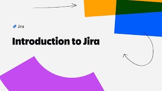 Introduction to Jira  Atlassian [upl. by Lam]