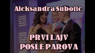 Aleksandra Subotic   Prvi lajv posle Parova 0607 [upl. by Sum]