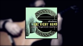 The Right Hand Unified Fingerstyle Mastery [upl. by Varini]