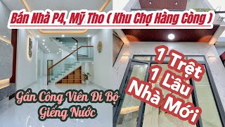 🌹T487NHÀ TÌM CHỦ NHÂN MỚI P4 GẦN CV ĐI BỘ GIẾNG NƯỚC MỸ THOGIÁ 2TỶ400KẾ BÊN CHỢ HÀNG CÒNG🏠 [upl. by Kenn179]