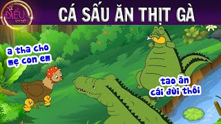 CÁ SẤU ĂN THỊT GÀ  TRUYỆN CỔ TÍCH  QUÀ TẶNG CUỘC SỐNG  KHOẢNH KHẮC KỲ DIỆU  PHIM HOẠT HÌNH HAY [upl. by Irami]