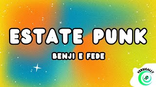 Benji amp Fede  ESTATE PUNK TestoLyrics [upl. by Andrade247]