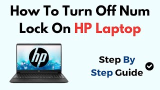 How To Turn Off Num Lock On HP Laptop Windows 11 [upl. by Enneiviv193]