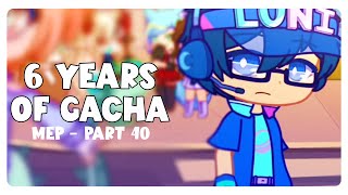 syt6yearsofgachamep  6 YEARS OF GACHA  DECADE OF POP  PART 40  OFFICIAL  SiegeYT [upl. by Dione]