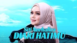 Siti Nurhaliza  Diari Hatimu Official Music Video [upl. by Hanikas]