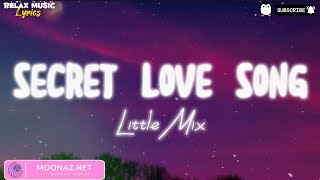 Little Mix  Secret Love Song  Lyrics Video ft Jason Derulo [upl. by Sivle]