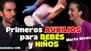 Primeros AUXILIOS para BEBÉS y NIÑOS  Auténtico 216 Marta Rives caídas golpes dudas… [upl. by Nitsuga]