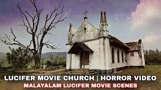 LUCIFER MOVIE CHURCH  idukki upputhara Malayalam movie scenes in Lucifer  Mohanlal movie on idukki [upl. by Eerpud]