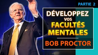 Accomplissez tout ce que vous voulez  Partie 25  Bob Proctor [upl. by Teage]