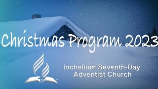 Inchelium SDA Christmas Program 2023 [upl. by Hilten25]