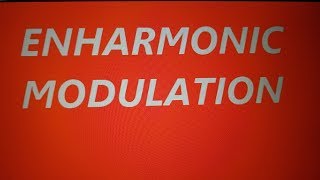 Enharmonic Modulation  1 [upl. by Korten]