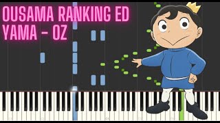 yama  Oz  Ousama Ranking ED Piano Synthesia [upl. by Fenton]