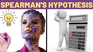 Spearmans Theory And Hypothesis Explained [upl. by Meit]