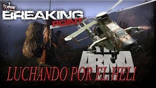 Gameplay BREAKING POINTDAYZ ARMA 3  ESPAÑOL  LUCHANDO POR EL HELI  PC HD  1080P [upl. by Maude]