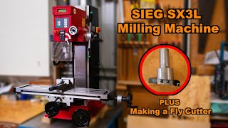 SIEG SX3L Mini Milling Machine  Machining a Fly Cutter [upl. by Delfine110]