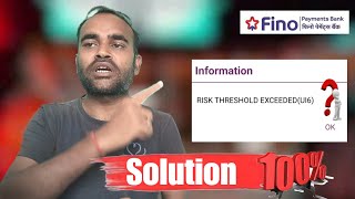 risk threshold exceeded fino payment bank  fino payment bank risk threshold exceeded problem [upl. by Annoynek]