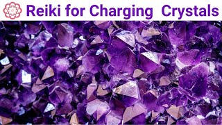 Reiki for Charging Crystals 💮 [upl. by Norraj578]