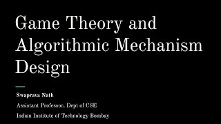 Module 38 The Gibbard Satterthwaite Theorem [upl. by Iniffit]