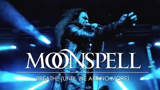 MOONSPELL  Breathe Until We Are No More  LIVE  Moscow 2015 [upl. by Otnicaj164]