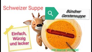 Bündner Gerstensuppe Bündner Gerstensuppe [upl. by Kind162]