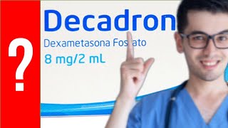 DECADRON Para que Sirve el Decadron y Como se toma  Y MAS 💊 Dexametasona [upl. by Norton987]