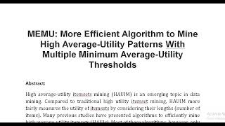 MEMU More Efficient Algorithm to Mine High Average Utility Patterns With Multiple Minimum Average Ut [upl. by Irodim772]