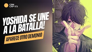 YOSHIDA REGRESA Y APARECE NUEVO DEMONIO  CHAINSAW MAN 173  MANGA  REVIEW  ANIME [upl. by Karin]