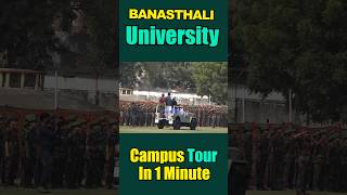 Banasthali University Campus Tour In 1 Minute  Pehla Campus [upl. by Anurag979]