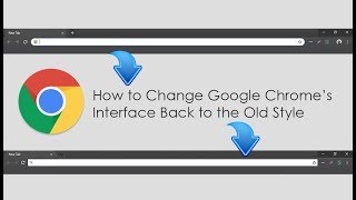 How to Change Google Chrome’s Interface Back to the Old Style [upl. by Lief237]