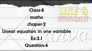 class8 quotNCERTquot maths chapter 2 linear equation in one variable Ex21 Question 6 [upl. by Tam]