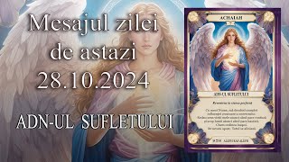 Mesajul zilei de astazi 28 Octombrie 2024 [upl. by Asirem180]