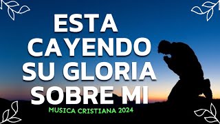 ALGO ESTA CAYENDO AQUI 💕 MUSICA CRISTIANA DE ADORACION 2023  HIMNOS ADORACION 2023 [upl. by Odnolor]