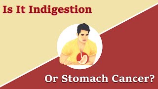 The WARNING SIGNS that your INDIGESTION symptoms could be STOMACH CANCER [upl. by Tolman]