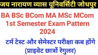 JNVU 1St Semester Exam Pattern 2024 । BA BSc BCom MA MSc MCom 1st Semester Exam Date 2024 [upl. by Nwahc]