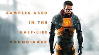 Samples Used in the HalfLife Soundtrack [upl. by Nomead]